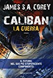 Caliban. La guerra