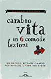 Cambio vita in 6 comode lezioni