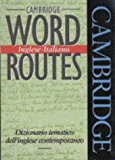 Cambridge word routes. Inglese-italiano