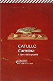 Carmina. Il libro delle poesie. Testo latino a fronte