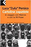 Cartoline zapatiste. In viaggio con Marcos e con la 99 Posse