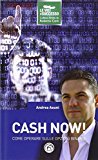 Cash now! Come operare sulle opzioni binarie