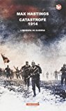 Catastrofe 1914. L’Europa in guerra