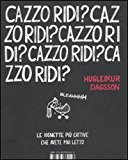 Cazzo Ridi?