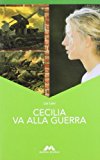 Cecilia va alla guerra