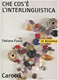 Che cos'è l'interlinguistica