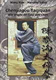 Chenjiagou Taijiquan. Alle origini del Taiji stile Chen