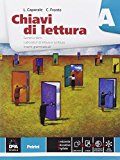 Chiavi di lettura. Vol. A-B. Con e-book. Con espansione online. Per le Scuole superiori