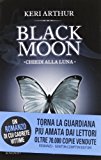 Chiedi alla luna. Black moon