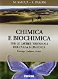 Chimica e biochimica. Per le lauree triennale dell'area biomedica