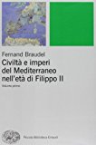 Civiltà e imperi del Mediterraneo nell'età di Filippo II, 2 Volumi