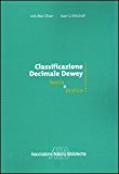 Classificazione decimale Dewey. Teoria e pratica