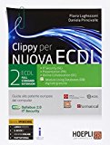 Clippy per nuova ECDL. ECDL full standard extension. Con e-book. Con espansione online. Per le Scuole superiori: 2