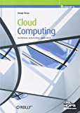 Cloud computing. Architettura, infrastrutture, applicazioni