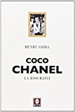 Coco Chanel. La biografia
