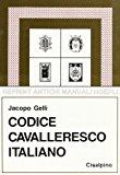 Codice cavalleresco italiano (rist. anast. Milano, 1926)