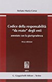 Codice della responsabilità «da reato» degli enti annotato con la giurisprudenza