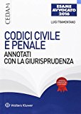 Codici Civile e Penale. Annotati con giurisprudenza per l'esame di avvocato 2016