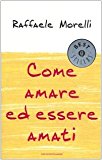 Come amare ed essere amati