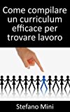 Come compilare un curriculum efficace per trovare lavoro