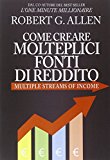 Come creare molteplice fonti di reddito