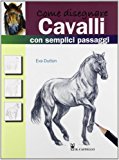 Come disegnare cavalli con semplici passaggi