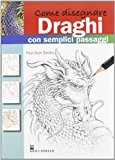 Come disegnare draghi con semplici passaggi