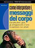 Come interpretare i messaggi del corpo