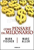 Come pensare da milionario