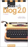 Come si fa un blog 2.0