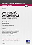 Contabilità condominiale. Manuale tecnico-giuridico. Con CD-ROM