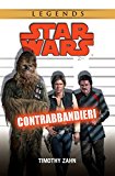 Contrabbandieri. Star Wars. Ediz. illustrata