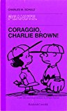 Coraggio, Charlie Brown!