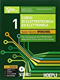 Corso di elettrotecnica ed elettronica. Per l'articolazione elettrotecnica degli istituti tecnici settore tecnologico. Per le Scuole superiori. Con DVD