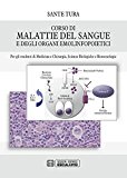 Corso di malattie del sangue e degli organi emolinfopoietici