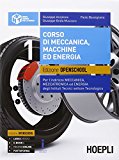 Corso di meccanica, macchine ed energia. Ediz. openschool. Per l’indirizzo meccanica, meccatronica ed energia degli Istituti tecnici settore tecnologico: 1