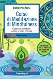 Corso di meditazione di mindfulness. Conosco, conduco, calmo il mio pensare