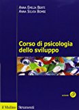 Corso di psicologia dello sviluppo. Dalla nascita all'adolescenza