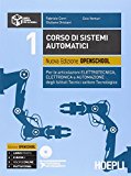 Corso di sistemi automatici. Nuova edizione openschool. Per le articolazioni elettrotecnica, elettronica e automazione degli Istituti Tecnici… Con DVD: 1