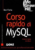 Corso rapido di MySQL. 30 lezioni rapide ed efficaci