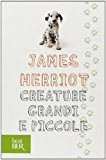 Creature grandi e piccole