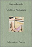 Cristo e/o Machiavelli