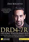 DRD4-7R. Fattore psicogenetico