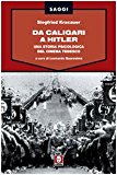 Da Caligari a Hitler. Una storia psicologica del cinema tedesco