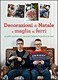 Decorazioni di Natale a maglia ai ferri