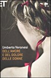 Dell’amore e del dolore delle donne