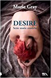 Desire. Sette storie erotiche