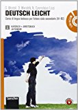 Deutsch leicht. Corso di lingua tedesca. Kursbuch-Arbeitsbuch-Fundgrube. Con espansione online. Con LibroLIM. Per le Scuole superiori. Con DVD-ROM: ... tedesca per l'intero ciclo secondario (A1-B2)