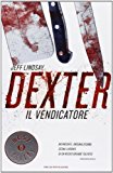 Dexter il vendicatore