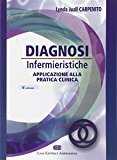 Diagnosi infermieristiche. Applicazioni alla pratica clinica